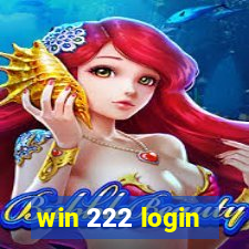 win 222 login